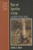 Magic and Superstition in Europe (eBook, PDF) Magic and Superstition in Europe (eBook, PDF)