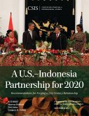 A U.S.-Indonesia Partnership for 2020 (eBook, PDF) A U.S.-Indonesia Partnership for 2020 (eBook, PDF)