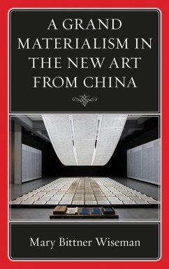 Cover A Grand Materialism in the New Art from China (eBook, PDF)