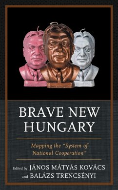 Brave New Hungary (eBook, PDF) Brave New Hungary (eBook, PDF)