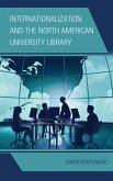 Internationalization and the North American University Library (eBook, PDF)