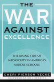 The War Against Excellence (eBook, PDF)