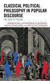 Classical Political Philosophy in Popular Discourse (eBook, PDF)