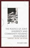 The Politics of Joint University and Community Housing Development (eBook, PDF)