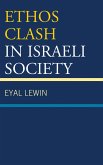 Ethos Clash in Israeli Society (eBook, PDF)