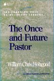 The Once and Future Pastor (eBook, PDF)