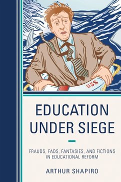Education Under Siege (eBook, PDF) - Shapiro, Arthur