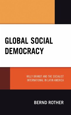 Global Social Democracy (eBook, PDF) - Rother, Bernd