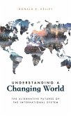 Understanding a Changing World (eBook, PDF) Understanding a Changing World (eBook, PDF)