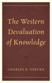 The Western Devaluation of Knowledge (eBook, PDF)