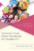 Common Core State Standards for Grades K-1 (eBook, PDF)