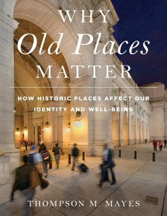 Cover Why Old Places Matter (eBook, PDF)