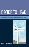 Decide to Lead (eBook, PDF)