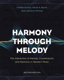 Harmony Through Melody (eBook, PDF) Harmony Through Melody (eBook, PDF)