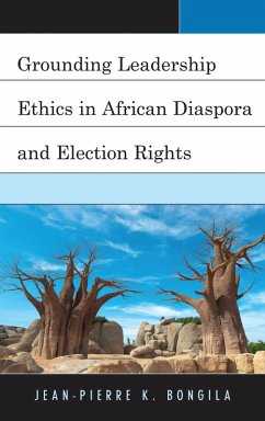 Cover Grounding Leadership Ethics in African Diaspora and Election Rights (eBook, PDF)