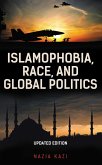 Islamophobia, Race, and Global Politics (eBook, PDF)