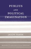 Publius and Political Imagination (eBook, PDF)