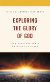 Exploring the Glory of God (eBook, PDF)