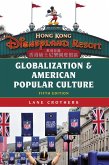 Globalization and American Popular Culture (eBook, PDF)