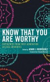 Know That You Are Worthy (eBook, PDF) Know That You Are Worthy (eBook, PDF)