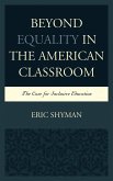 Beyond Equality in the American Classroom (eBook, PDF)