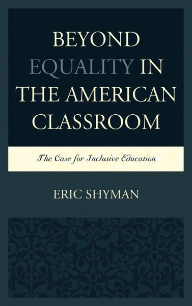 Beyond Equality in the American Classroom (eBook, PDF) Beyond Equality in the American Classroom (eBook, PDF)