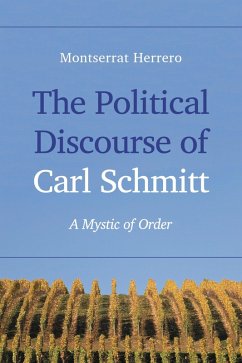 Cover The Political Discourse of Carl Schmitt (eBook, PDF)