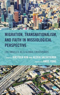 Migration, Transnationalism, and Faith in Missiological Perspective (eBook, PDF) Migration, Transnationalism, and Faith in Missiological Perspective (eBook, PDF)