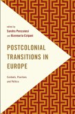 Postcolonial Transitions in Europe (eBook, PDF)