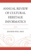 Annual Review of Cultural Heritage Informatics (eBook, PDF)