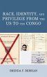 Race, Identity, and Privilege from the... - Bild 1
