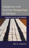Indigenous and Christian Perspectives in Dialogue (eBook, PDF)