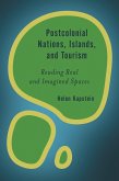 Postcolonial Nations, Islands, and Tourism (eBook, PDF)