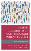 Health Disparities in Contemporary Korean Society (eBook, PDF)
