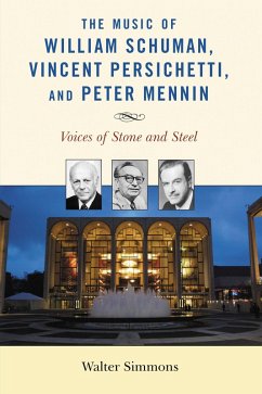 Cover The Music of William Schuman, Vincent Persichetti, and Peter Mennin (eBook, PDF)