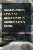 Confucianism, Law, and Democracy in Contemporary Korea (eBook, PDF)