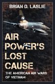 Air Power's Lost Cause (eBook, PDF)
