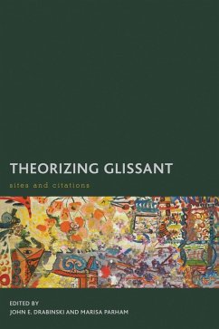Theorizing Glissant (eBook, PDF)