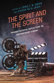 The Spirit and the Screen (eBook, PDF)