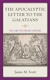 The Apocalyptic Letter to the Galatians (eBook, PDF)