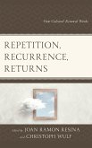Repetition, Recurrence, Returns (eBook, PDF)