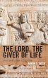 The Lord, the Giver of Life (eBook, PDF) - Bild 1