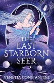 The Last Starborn Seer (eBook, ePUB)
