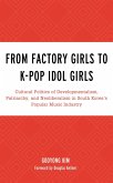 From Factory Girls to K-Pop Idol Girls (eBook, PDF)
