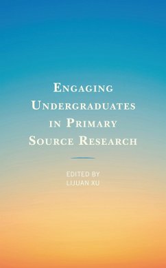 Cover Engaging Undergraduates in Primary Source Research (eBook, PDF)