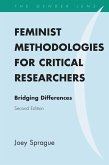 Feminist Methodologies for Critical Researchers (eBook, PDF)