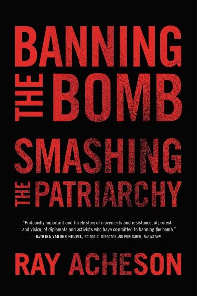 Banning the Bomb, Smashing the Patriarchy (eBook, PDF)