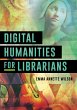 Digital Humanities for Librarians... - Bild 1