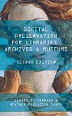 Digital Preservation for Libraries, Archives, and Museums (eBook, PDF) Digital Preservation for Libraries, Archives, and Museums (eBook, PDF)