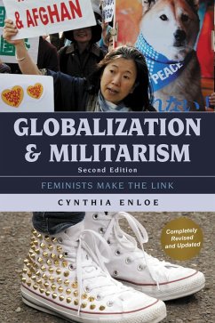 Globalization and Militarism (eBook, PDF) - Enloe, Cynthia Globalization and Militarism (eBook, PDF) - Enloe, Cynthia